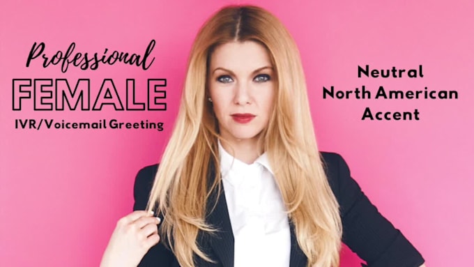 record your professional voicemail, female IVR voice over