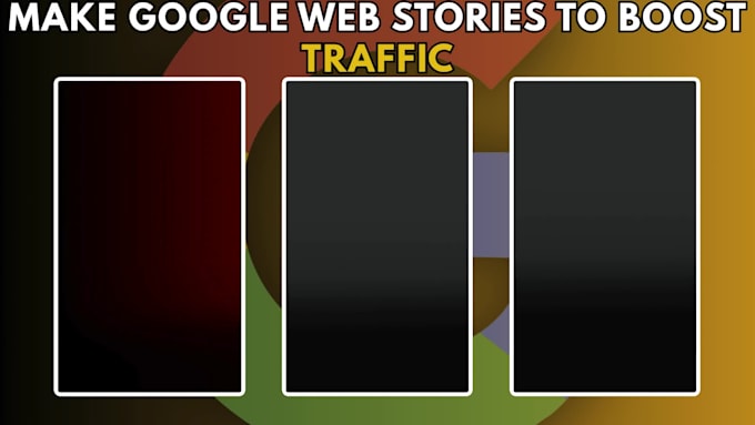 make unique and attractive google webstory to boost traffic