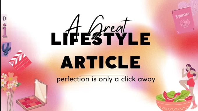 write an amazing article for you