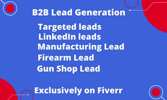 provide b2b lead generation for firearm, manufacturing and storage industry