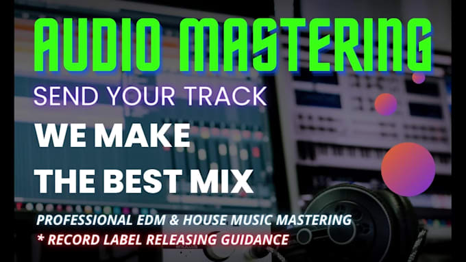 mix and master your edm , house and techno tracks