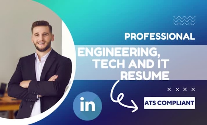 write tech, IT, engineering resume, cover letter, linked in