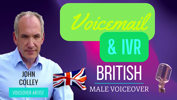 voiceover your british voicemail greeting, fast VIP service