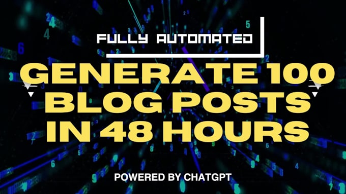 write 100 articles or blog posts in 48 hours using ai