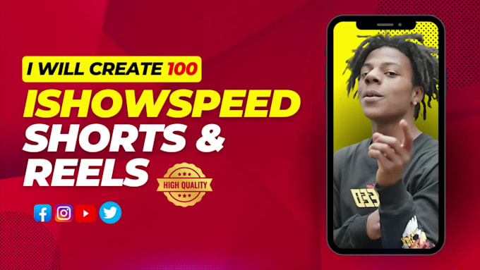 create ishowspeed shorts reels tiktok