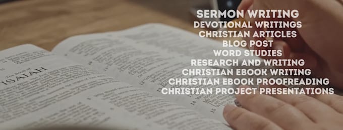 write christian sermons, devotions, articles, presentations