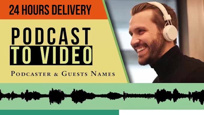 convert podcast to video