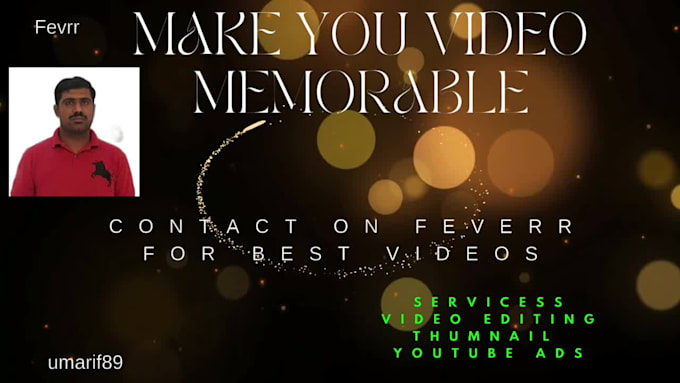 video editing ,thumnail,video mixing
