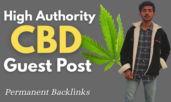 publish high da guest posts on cannabis, marijuana, and cbd