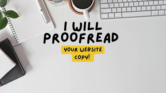 proofread your blog or website for grammar and clarity