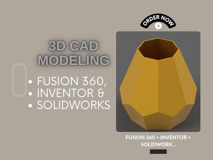 create fusion 360, solidworks 3d design and 3d model