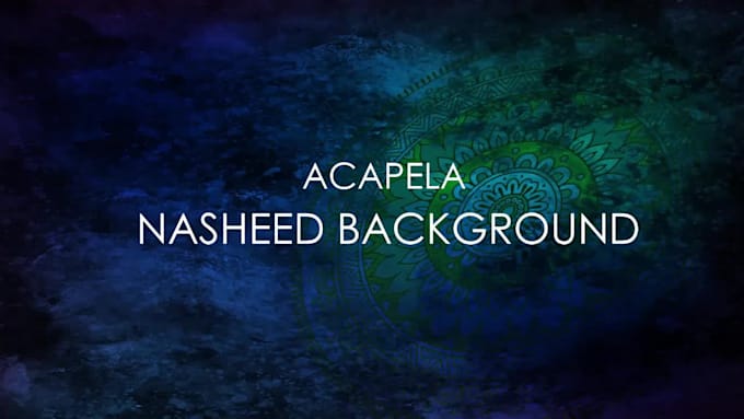 creat acapela nasheed background for your content