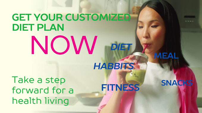 customize a diet plan and workout plan for you