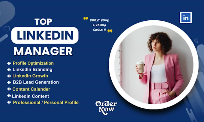 optimize your linkedin profile, create, post content and generate b2b leads