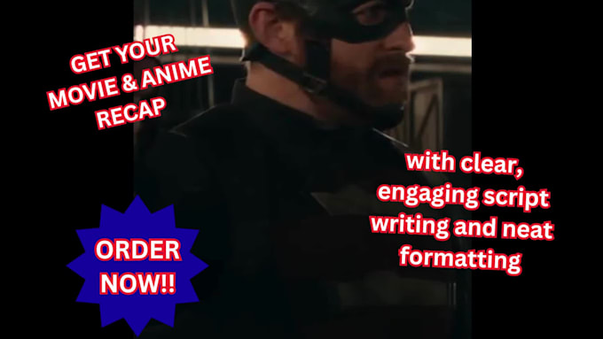 write and edit movie recap script with no copyright