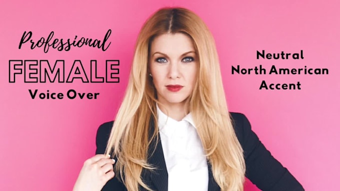 record a female voice over with a neutral american accent