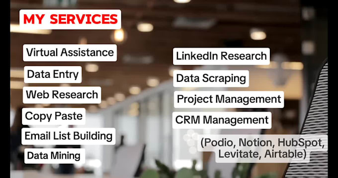 be your virtual assistant for data entry, CRM management and data mining