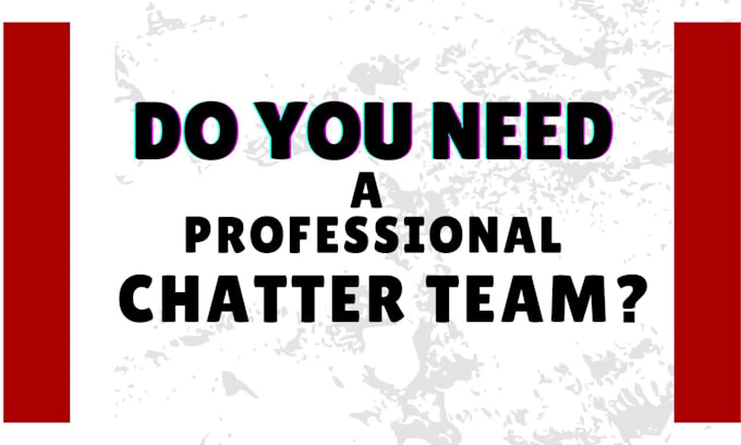 provide you a admin and chatter team services