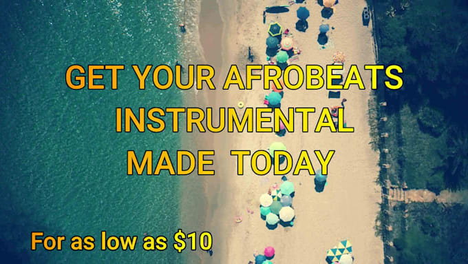 produce amazing afrobeats instrumental