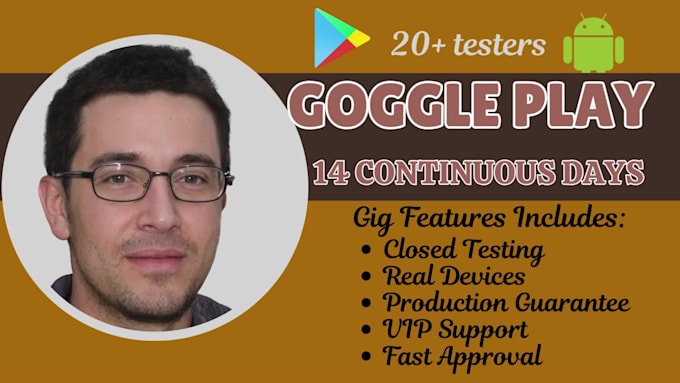 provide 20 real app testers google play store closed testing go0gle play console