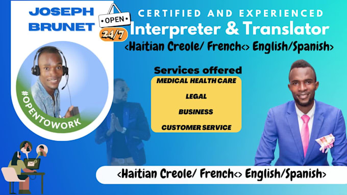 interpret everything from haitian creole french to english