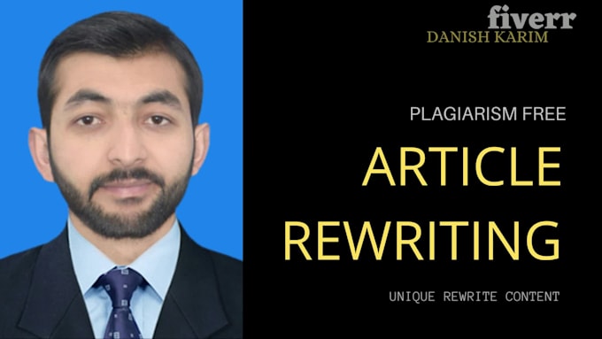 rewrite plagiarism free articles for you