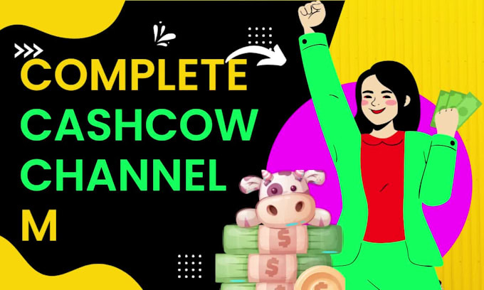 be your cashcow youtube channel manager, yt automation guru