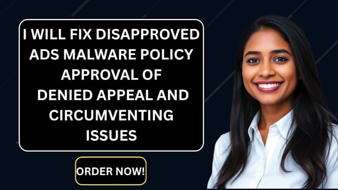 fix disapproved ads malware policy and approval of denied appeal circumventing