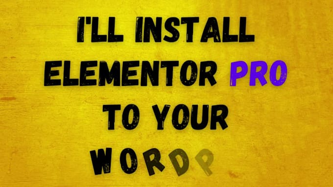 install elementor pro and astra pro to your wordpress