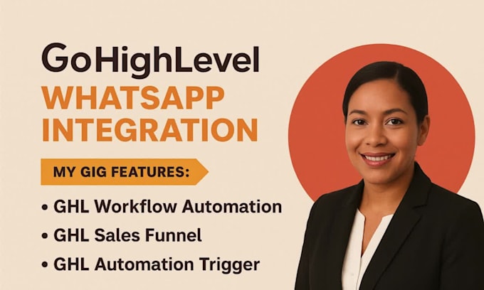 gohighlevel whatsapp integration ghl workflow automation trigger ghl salesfunnel