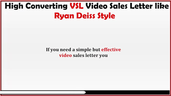 Big Deals! I will create high converting vsl video sales letter like ryan deiss style  for $15