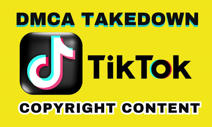 report and takedown content on tiktok under dmca