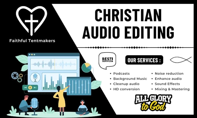 edit christian audio podcast, sermon, interviews etc