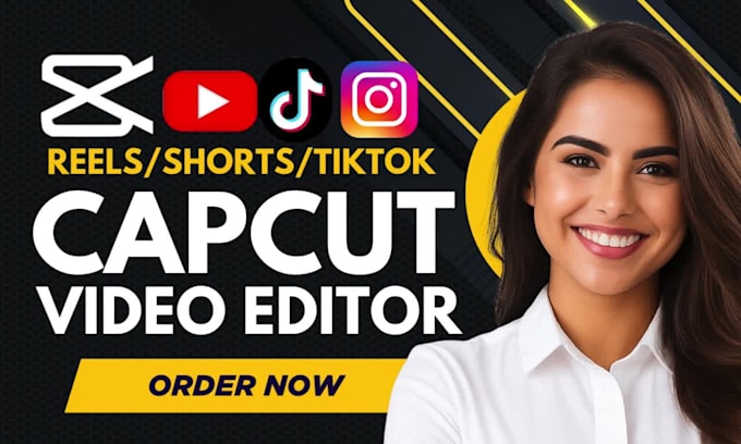 do capcut video editing instagram reels, tiktok videos, youtube shorts viral