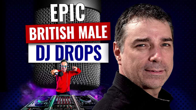 do human british male voice over dry dj drops deep smooth english UK epic