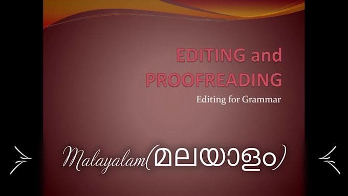 do proofreading, creative and content writing in malayalam