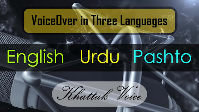 deliver pashto, urdu, and english voiceover