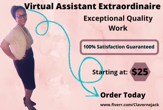 be your virtual assistant extraordinaire