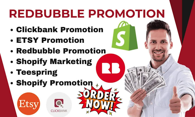promote redbubble, etsy, clickbank affiliate store shopify marketing