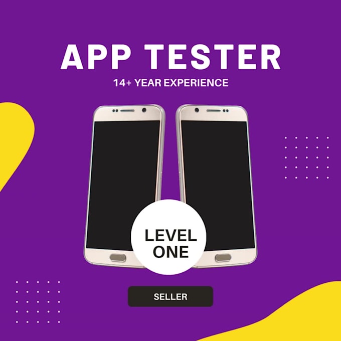 be your android app tester, do app qa, android app testing