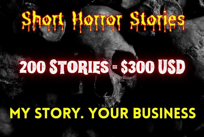 write 200 short stories, horror stories