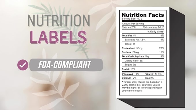 make fda, cfia, fsanz compliant nutrition fact and drug fact labels for you