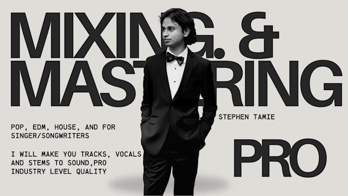 be your mixing and mastering professional