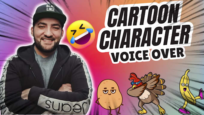 record a cartoon character voice over