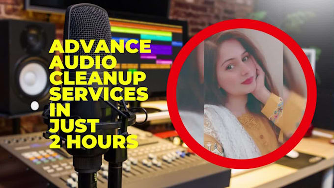 do audio editing to remove noise, wind, echo, repair and clean audio