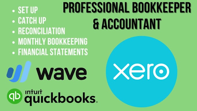 setup, clean up, bookkeeping, quickbooks, xero and wave