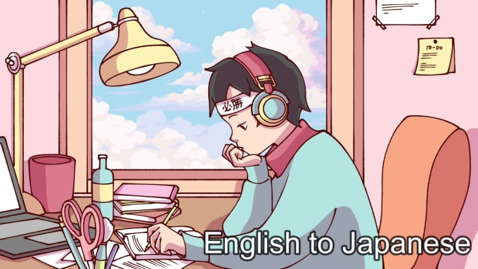 Translate English to Japanese Perfectly