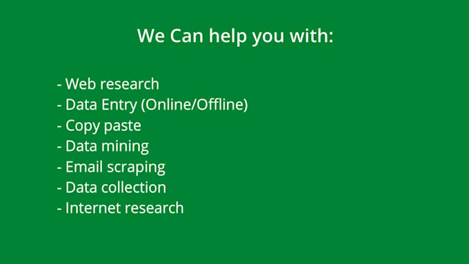 do excel data entry, web research, typing and copy paste job