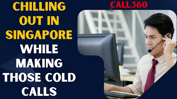 do cold calling for singapore