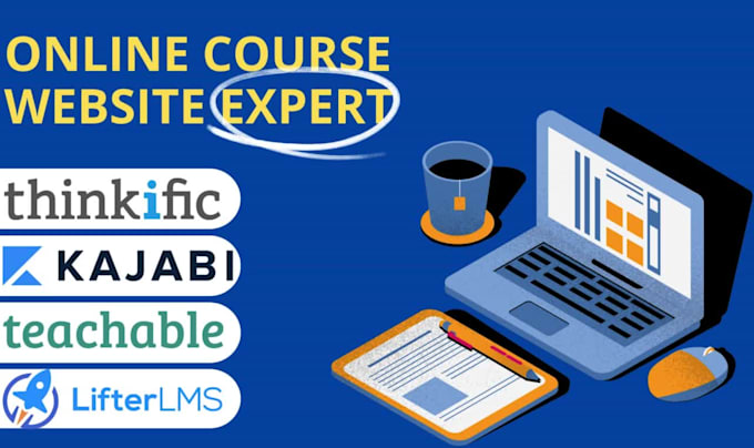 setup your online course website on thinkific, kajabi and teachable